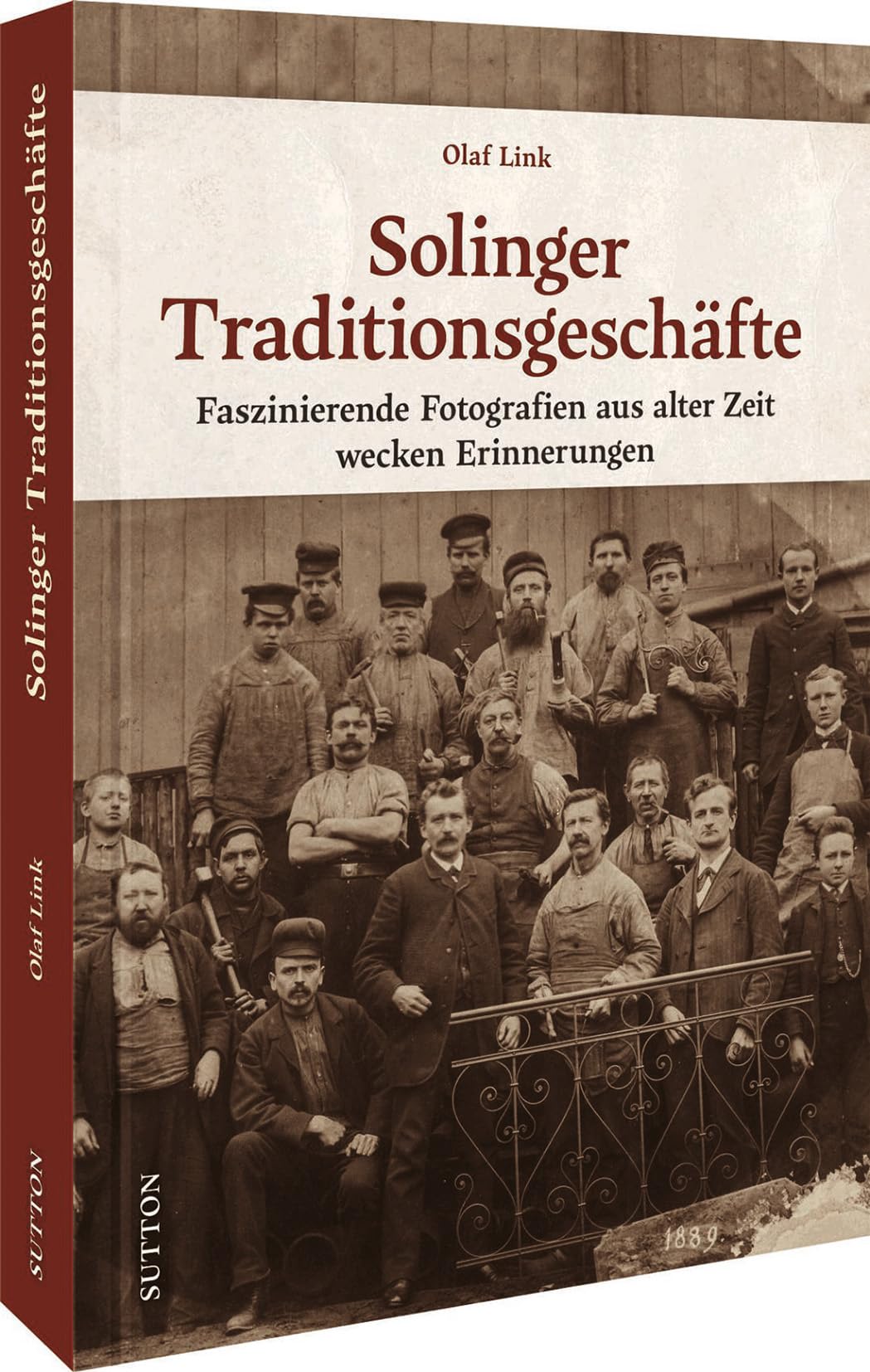 Historischer Bildband – Solinger Traditionsgeschäfte: Faszinierende Fotografien aus alter Zeit wecken Erinnerungen (Sutton Archivbilder) Travel