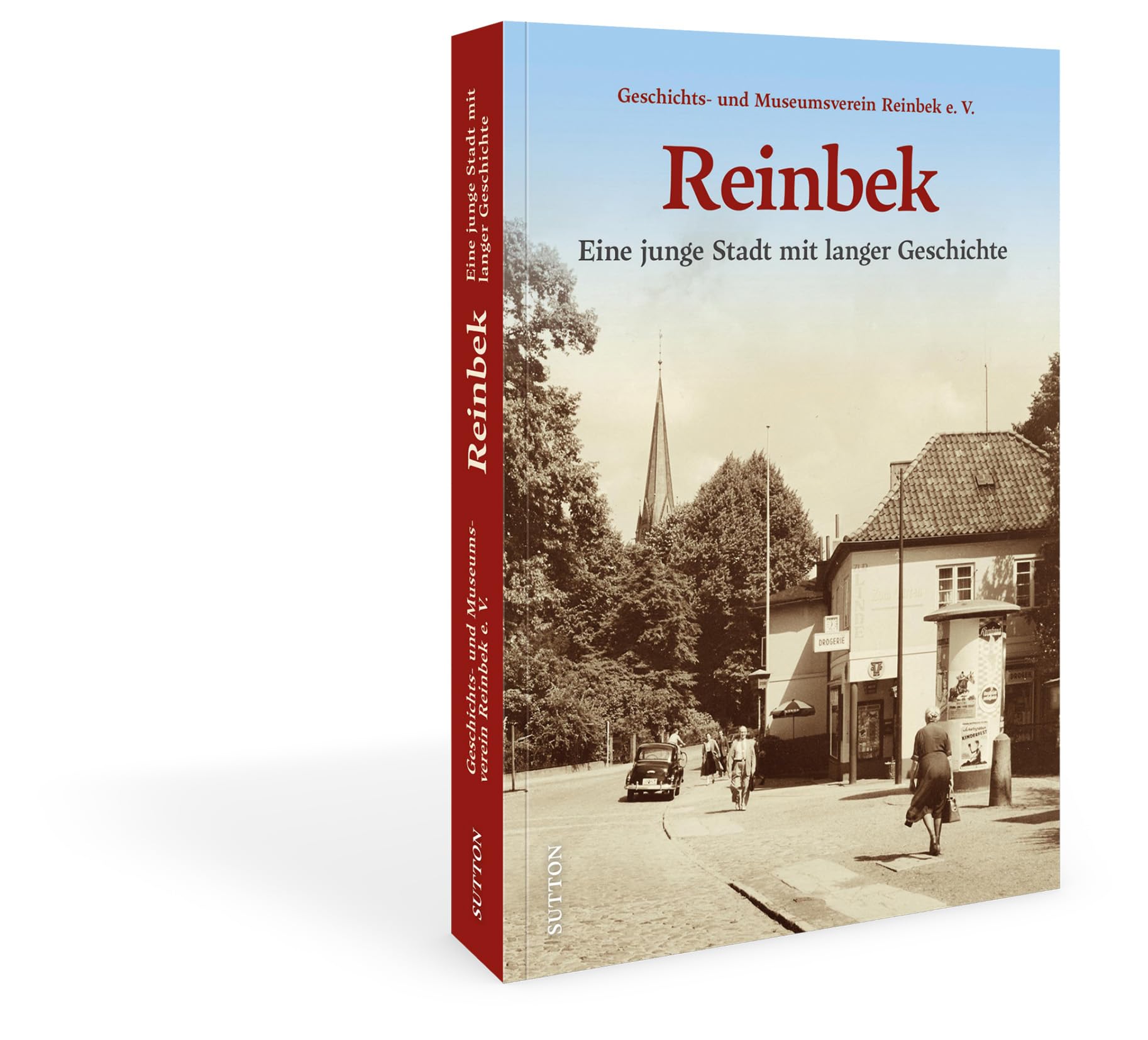 Historischer Bildband – Reinbek: Ein langer Weg zur Stadt. Das alte Reinbek in historischen Bildern. Von der Entwicklung Reinbeks bis zur Stadterhebung 1952 Travel Books