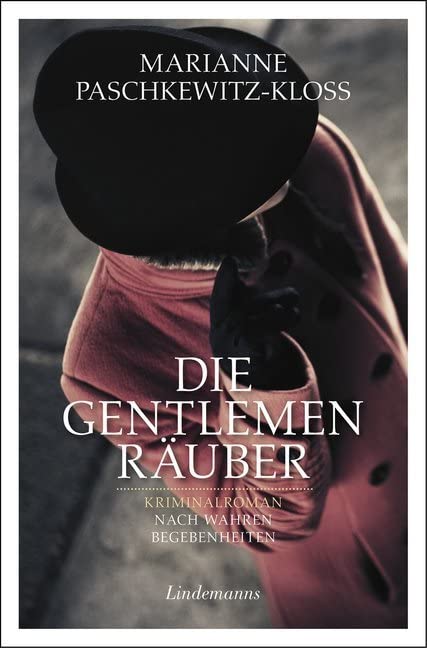 Die Gentlemen-Räuber Contemporary literature
