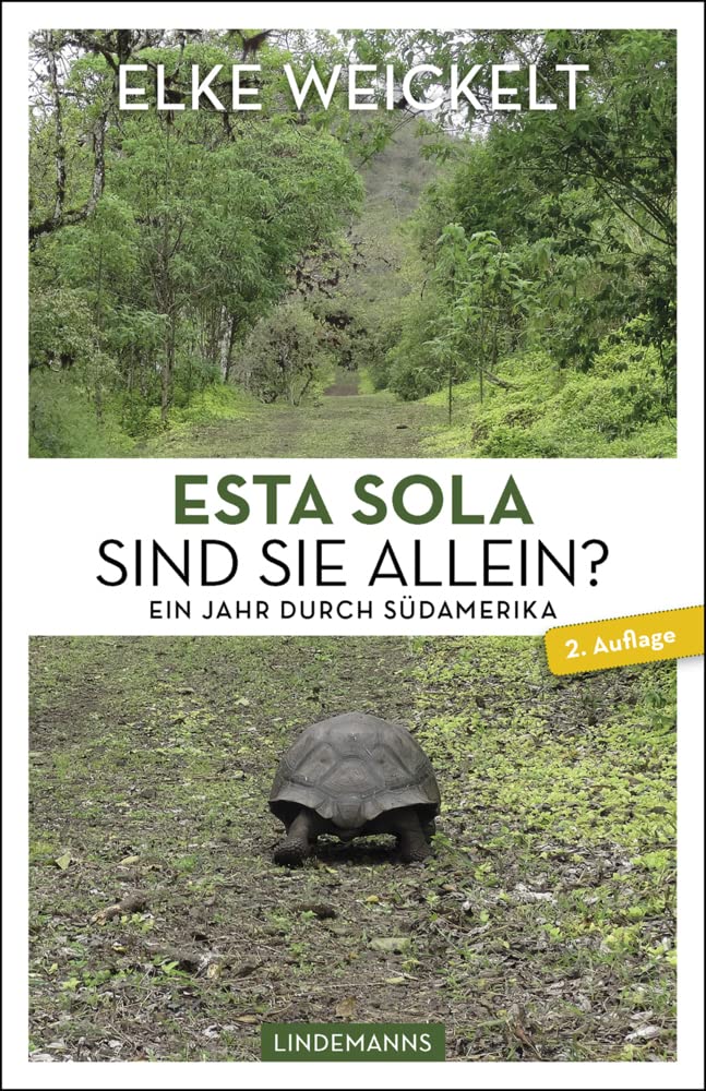 Esta Sola. Sind Sie allein?: Ein Jahr durch Südamerika (Lindemanns Bibliothek) Leisure, Home & Garden