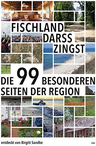 Fischland-Darß-Zingst: Die 99 besonderen Seiten der Region Leisure, Home & Garden