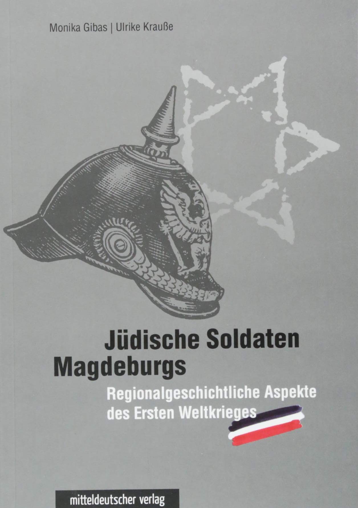 Jüdische Soldaten Magdeburgs Politics & History