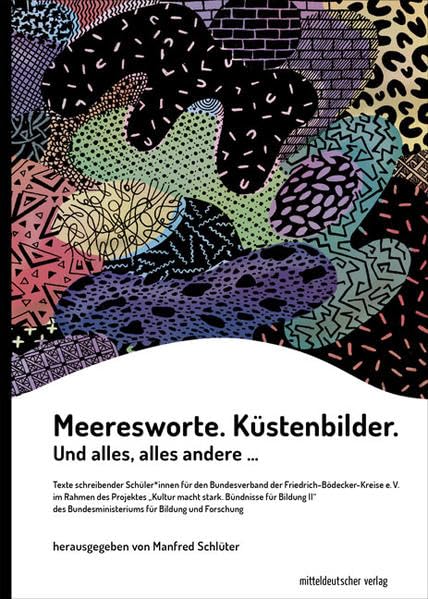 Meeresworte. Küstenbilder. Und alles, alles andere … Contemporary literature