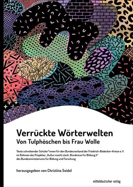 Verrückte Wörterwelten: Von Tulphöschen bis Frau Wolle book