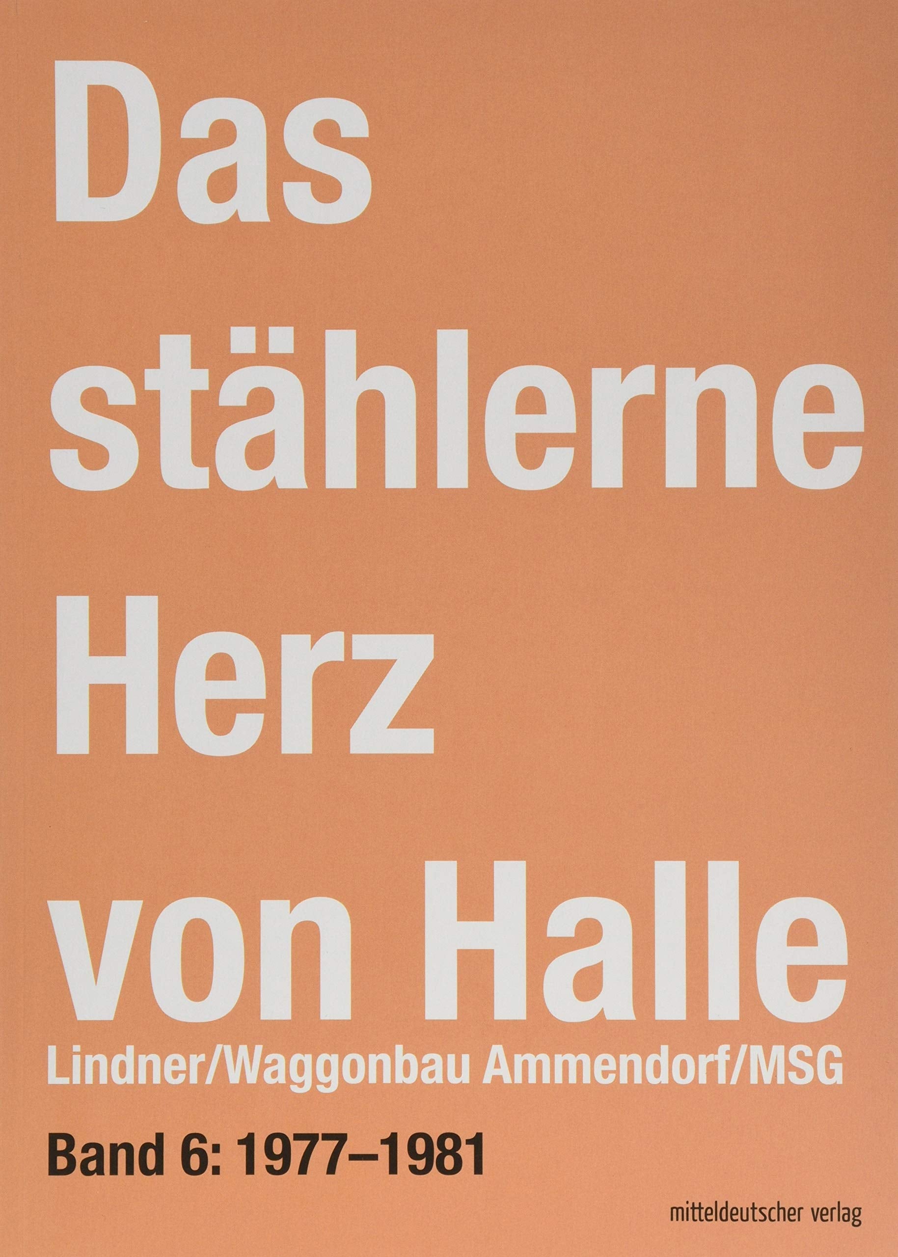 Product Image: Das stählerne Herz von Halle