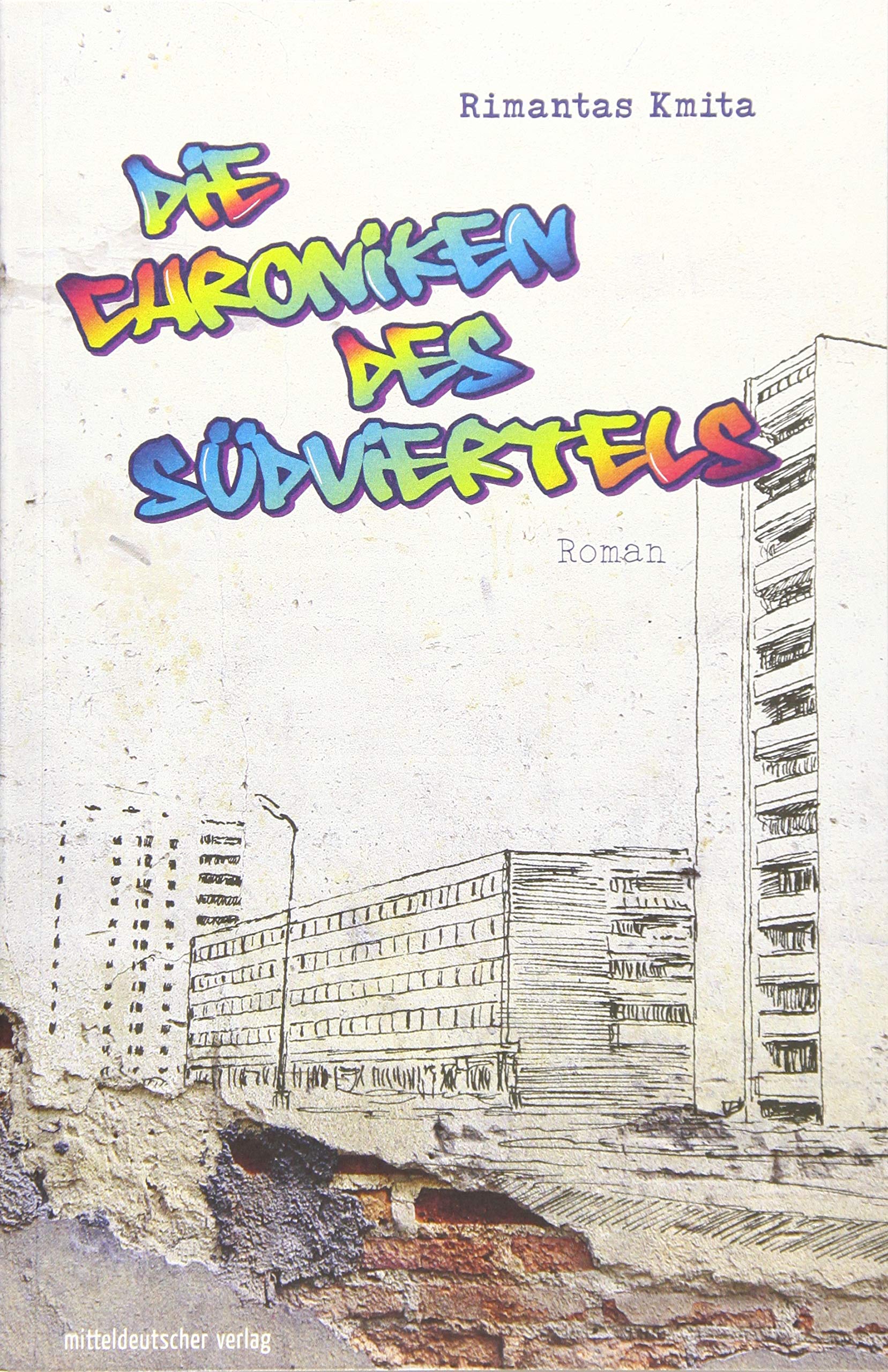 Die Chroniken des Südviertels Contemporary literature