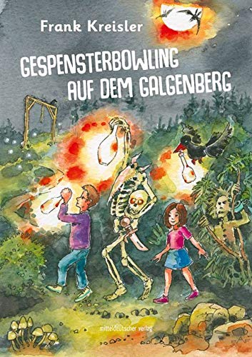 Gespensterbowling auf dem Galgenberg: Eine Gruselgeschichte Contemporary literature