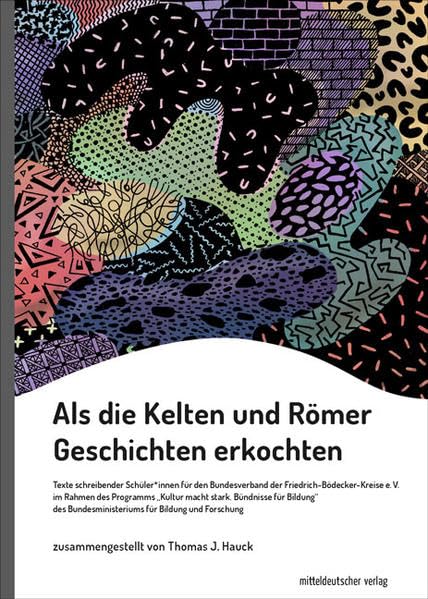 Als die Kelten und Römer Geschichten erkochten Contemporary literature
