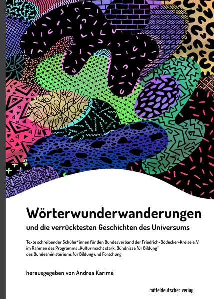 Wörterwunderwanderungen: und die verrücktesten Geschichten des Universums Contemporary literature