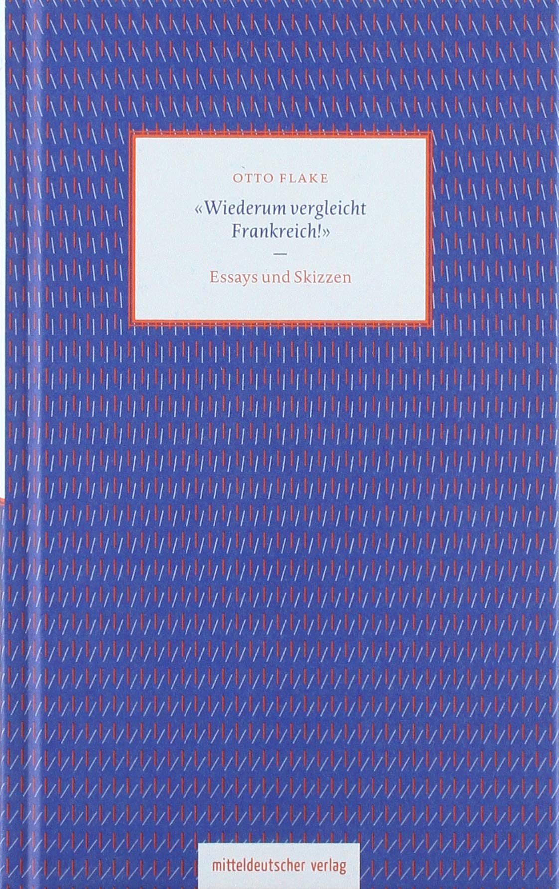 »Wiederum vergleicht Frankreich!« book