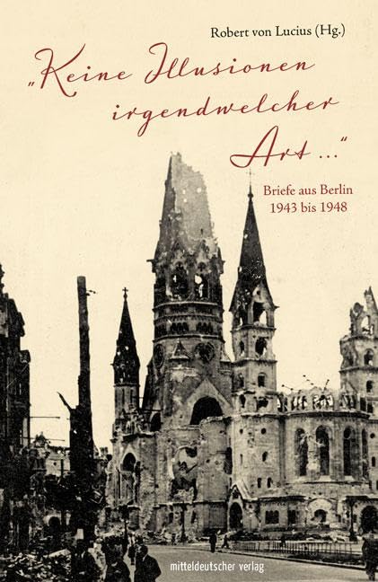»Keine Illusionen irgendwelcher Art« book
