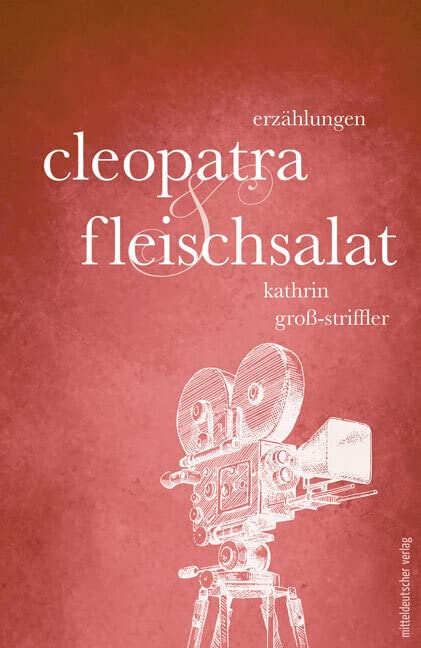 Cleopatra und Fleischsalat: Erzählungen Essays & Short Stories