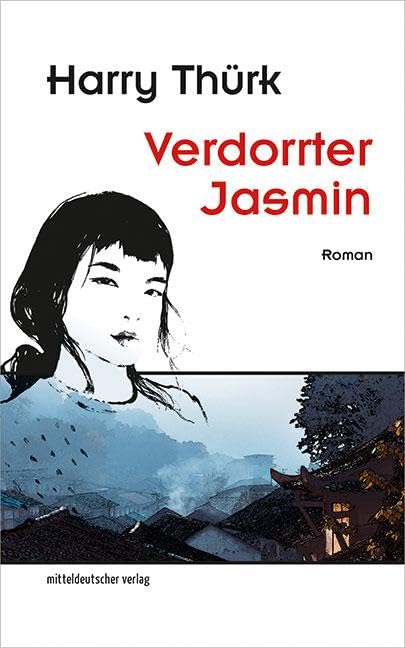 Verdorrter Jasmin Historical Fiction