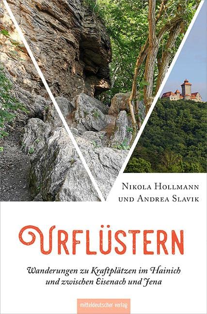Urflüstern - Wanderungen zu Kraftplätzen im Hainich und zwischen Eisenach und Jena Leisure, Home & Garden