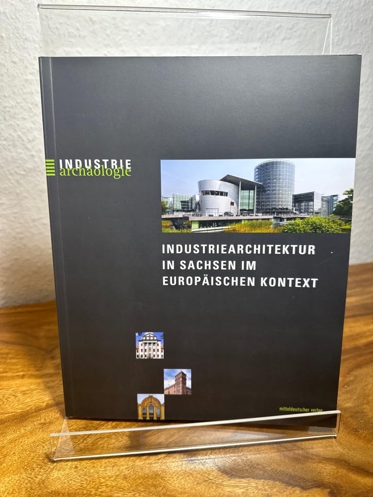 Industriearchitektur in Sachsen im europäischen Kontext book