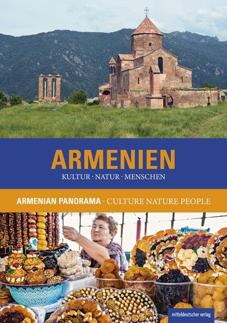Armenien. Kultur Natur Menschen: Reisebildband Leisure, Home & Garden