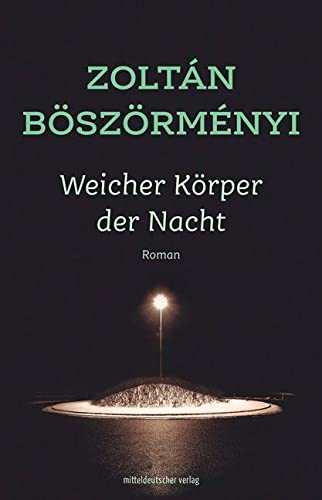 Weicher Körper der Nacht Contemporary literature