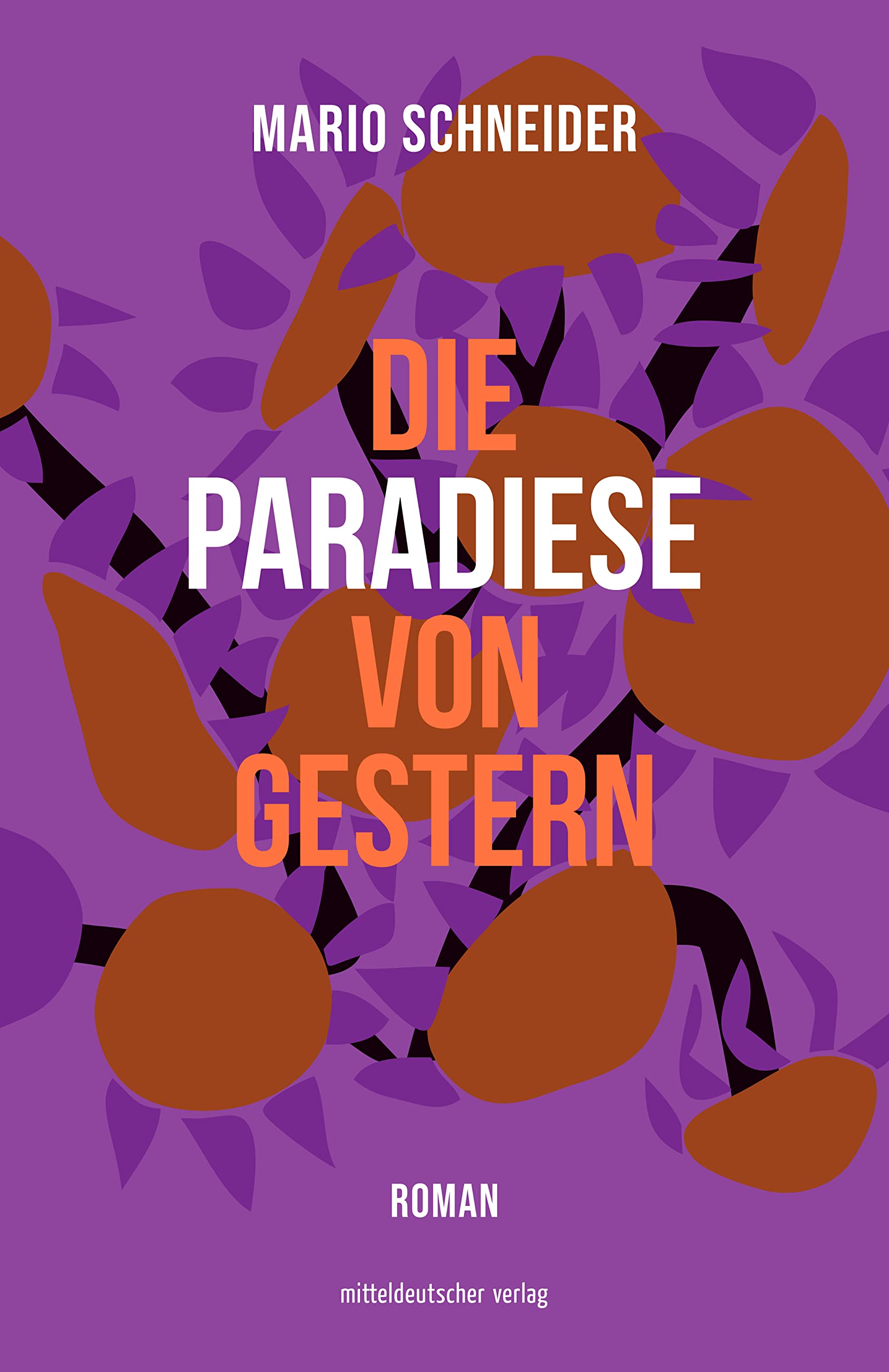 Die Paradiese von gestern Contemporary literature Books