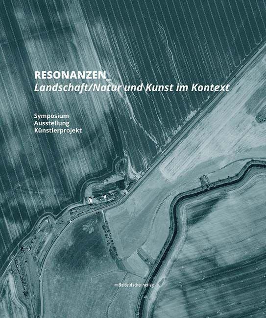 RESONANZEN_ Landschaft/Natur und Kunst im Kontext Business, Finance & Career