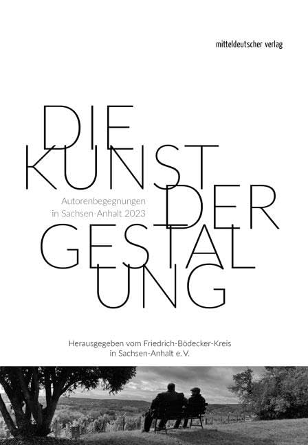Die Kunst der Gestaltung: Autorenbegegnungen in Sachsen-Anhalt 2023 Contemporary literature