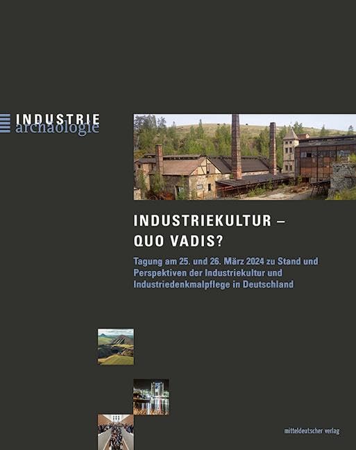Industriekultur quo vadis? Law