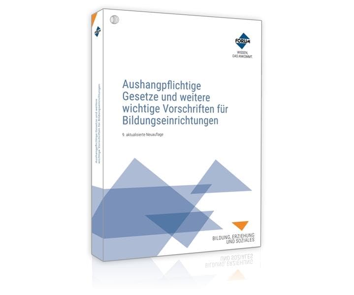 Aushangpflichtige Gesetze und weitere wichtige Vorschriften für Bildungseinrichtungen Education & Training