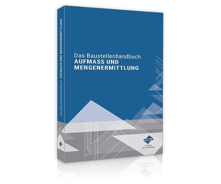 Das Baustellenhandbuch für Aufmass und Mengenermittlung book