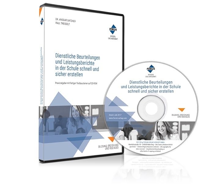 Dienstliche Beurteilungen und Leistungsberichte in der Schule schnell und sicher erstellen: Praxisratgeber mit fertigen Textbausteinen auf CD-ROM Books