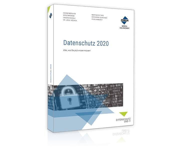 Datenschutz 2020: Alles, was Sie jetzt wissen müssen! (im ABO) Law