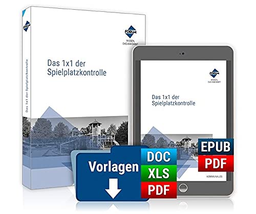 Das 1x1 der Spielplatzkontrolle: PREMIUM-Ausgabe Business, Finance & Career