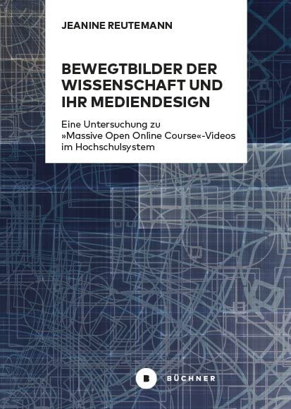 Bewegtbilder der Wissenschaft und ihr Mediendesign Law