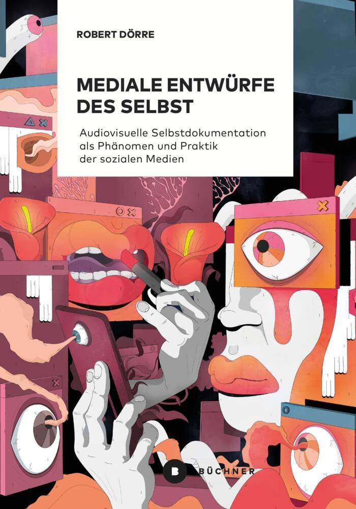 Mediale Entwürfe des Selbst Law