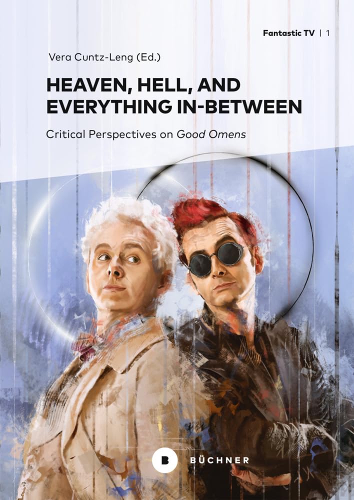 Heaven, Hell, and Everything In-Between: Critical Perspectives on »Good Omens« (Fantastic TV) Law