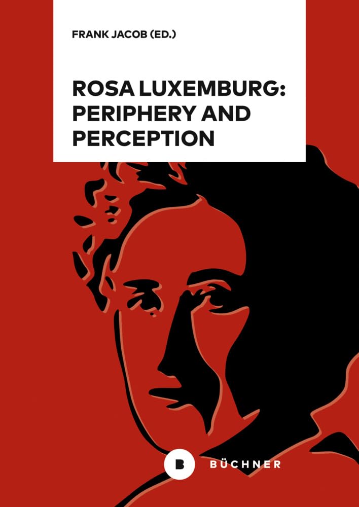 Product Image: Rosa Luxemburg: Periphery and Perception