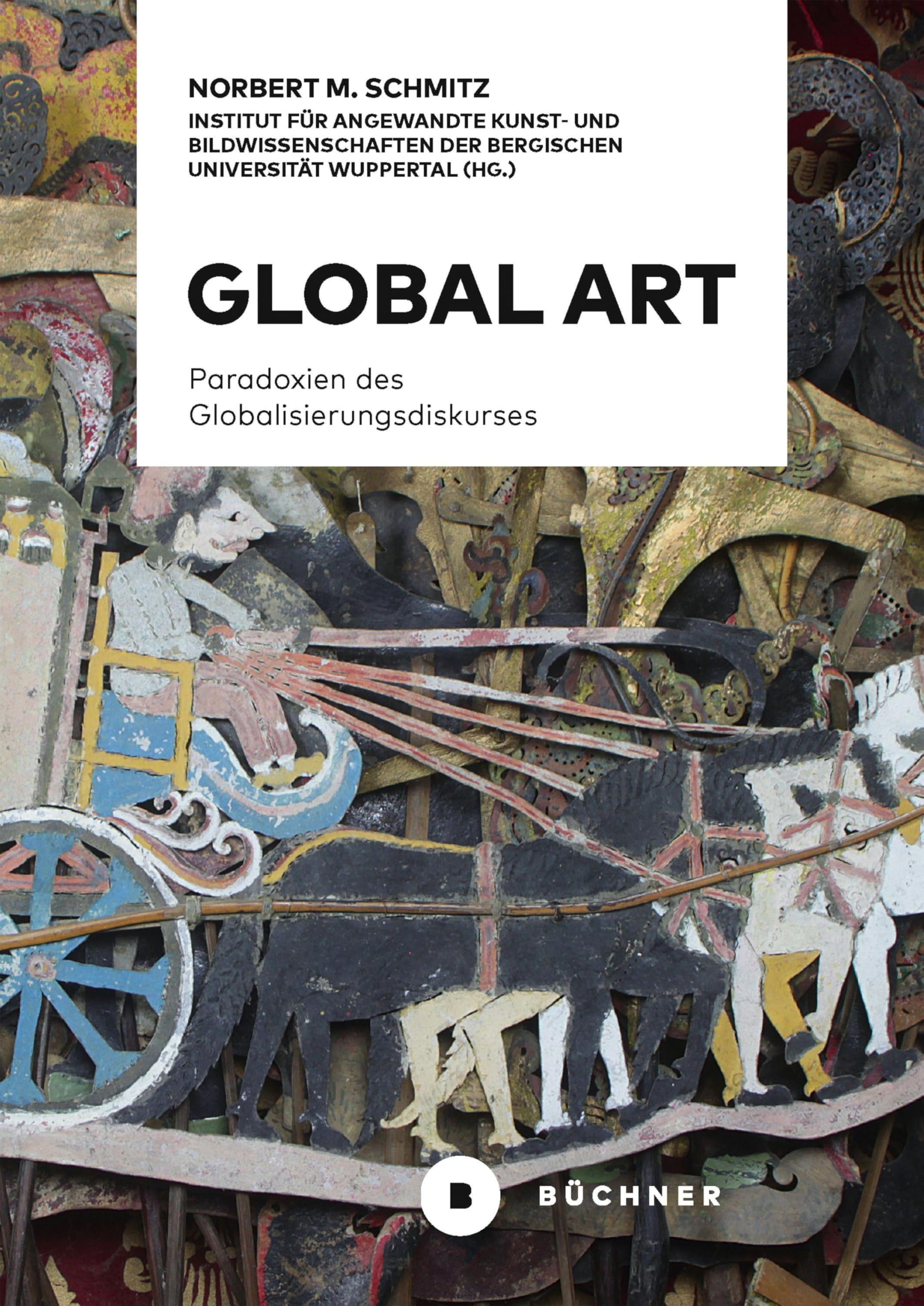 Global Art: Paradoxien des Globalisierungsdiskurses Books
