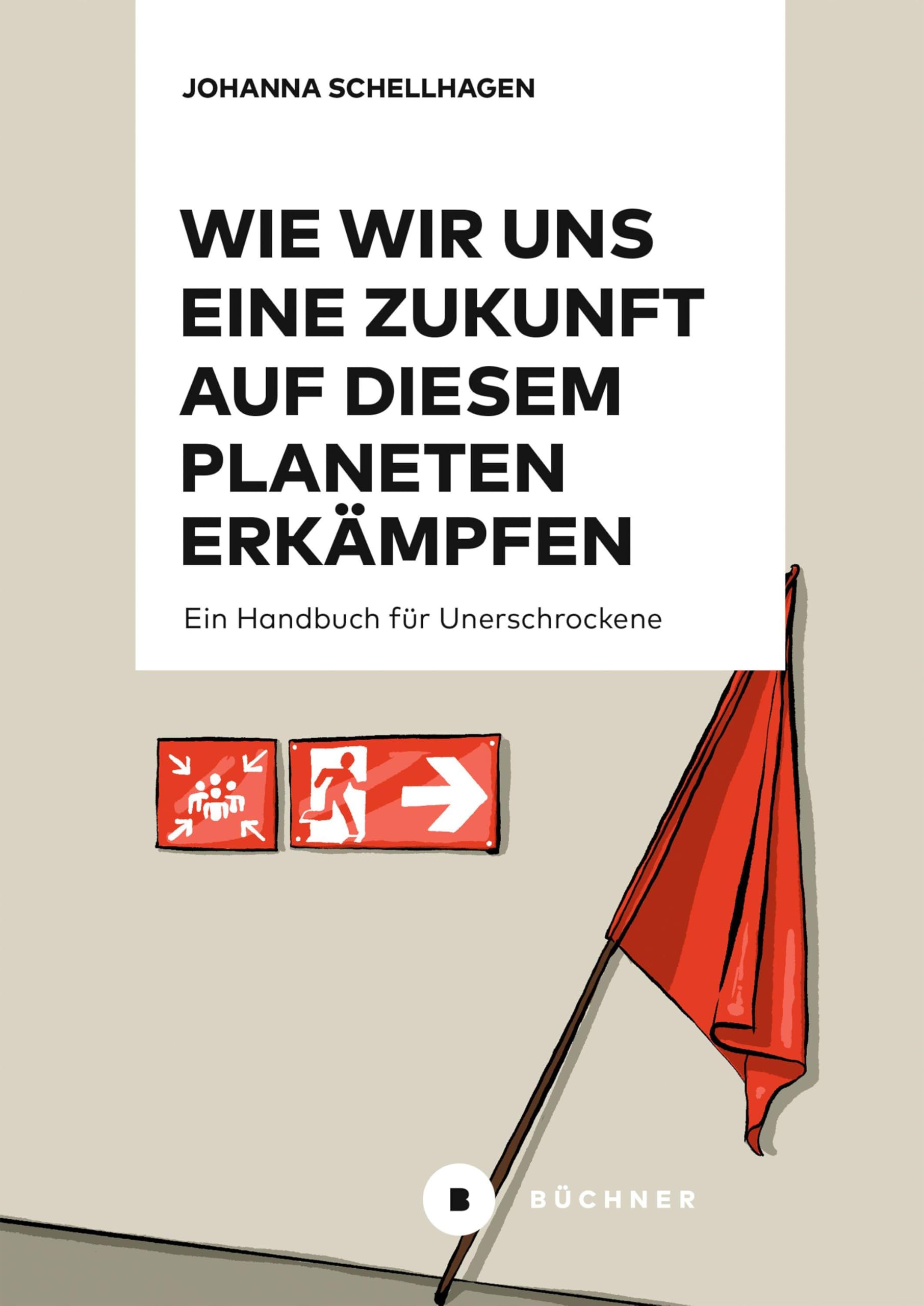Wie wir uns eine Zukunft auf diesem Planeten erkämpfen Philosophy