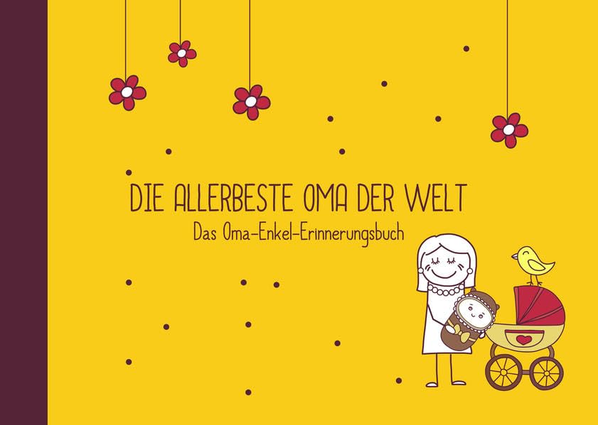 Die allerbeste Oma der Welt: Das Oma-Enkel-Erinnerungsbuch book