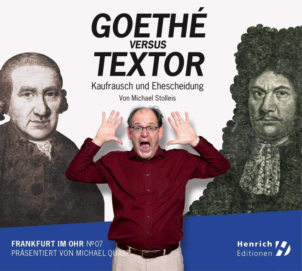 Frankfurt im Ohr 07: Goethé vs. Textor Drama