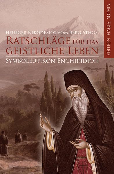 Ratschläge für das geistliche Leben: Symboleutikon Enchiridion Religion & Esotericism