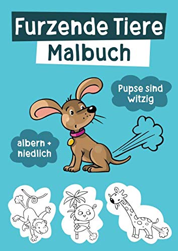 Furzende Tiere Malbuch: Witzige Ausmalbilder für Kinder und Erwachsene Arts & Music