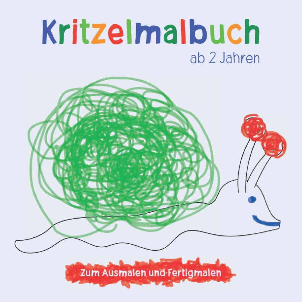 Kritzelmalbuch ab 2 Jahren: Zum Ausmalen und Fertigmalen Parents & Children