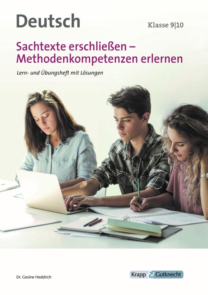 Sachtexte erschließen - Methodenkompetenz erlernen Klasse 9 und 10 Study Guides