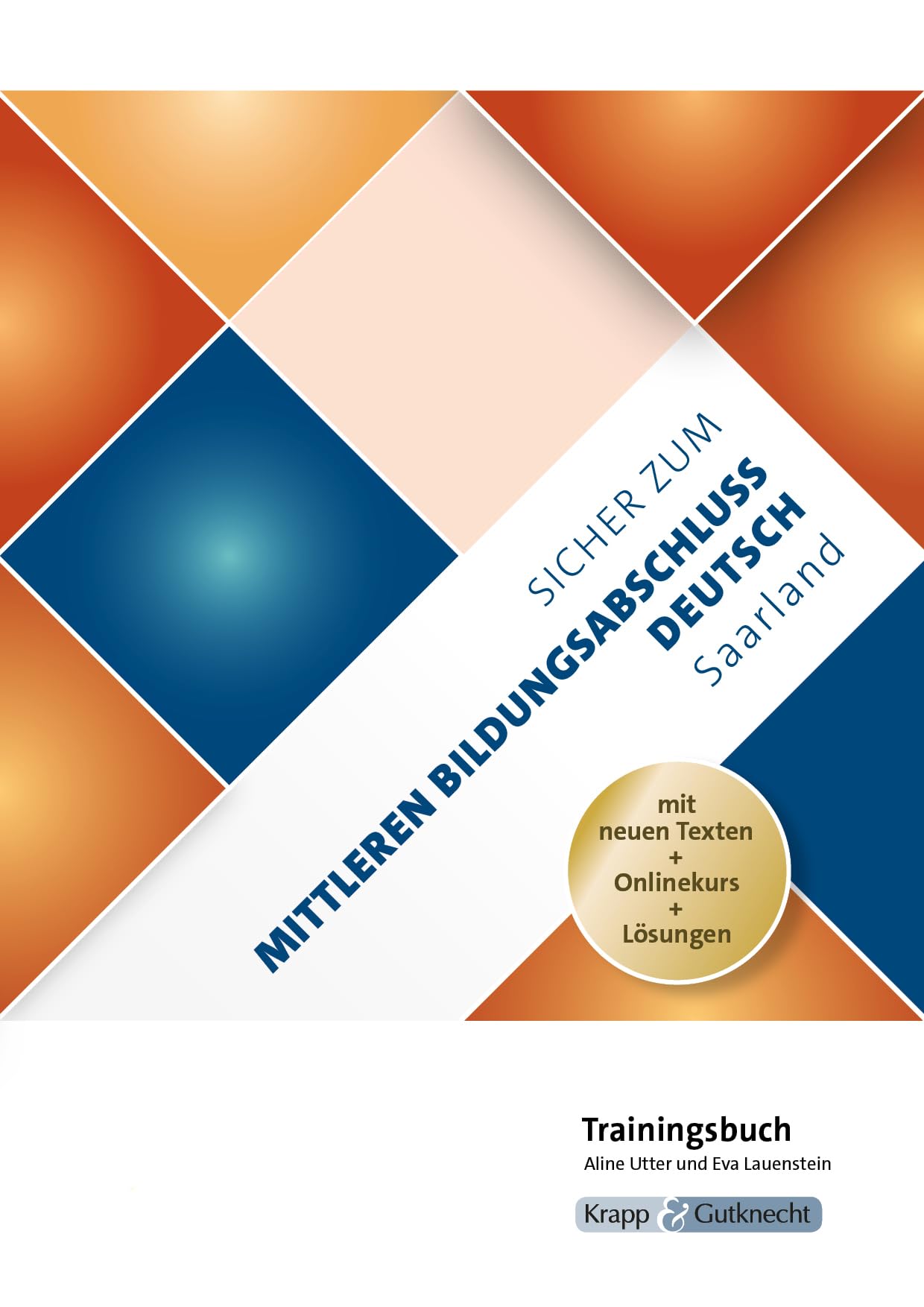 Sicher zum Mittleren Bildungsabschluss Deutsch Saarland - Trainingsbuch Business, Finance & Career