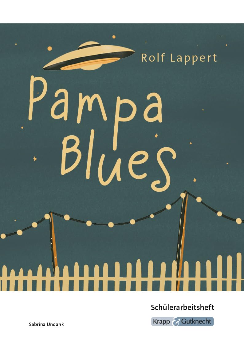Pampa Blues - Rolf Lappert - Schülerarbeitsheft Study Guides