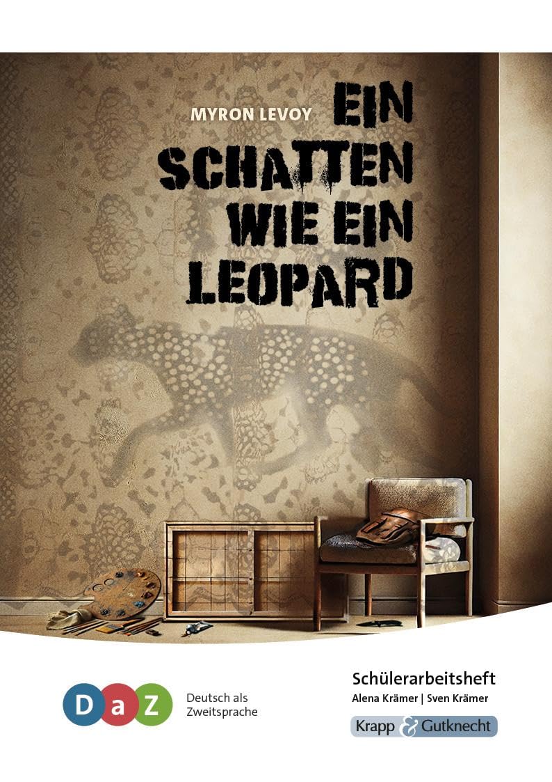 Ein Schatten wie ein Leopard - Schülerarbeitsheft für Deutsch als Zweitsprache Study Guides