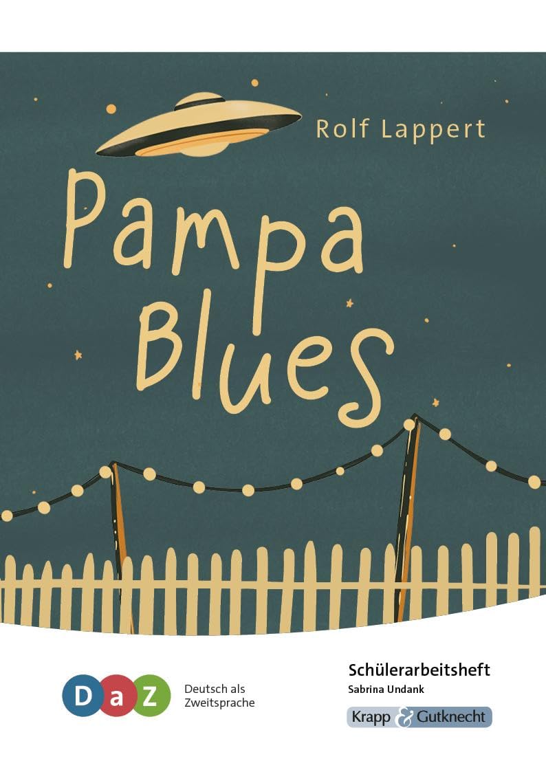 Pampa Blues - Schülerarbeitsheft für Deutsch als Zweitsprache Study Guides