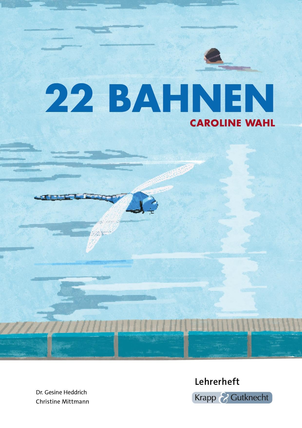 22 Bahnen - Caroline Wahl - Lehrerheft Health, Nutrition & Fitness