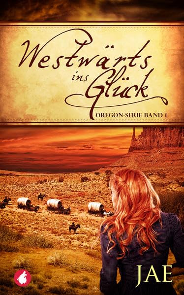 Westwärts ins Glück - Band 1: Oregon-Serie Band 1 LGBTQ+