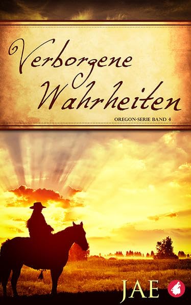 Verborgene Wahrheiten: Band 4: Oregon-Serie Band 4 LGBTQ+