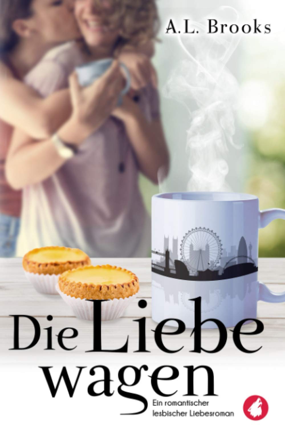 Die Liebe wagen: Ein romantischer lesbischer Liebesroman book